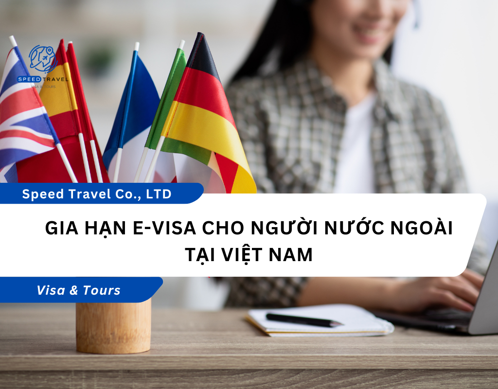 Gia hạn E-visa cho người nước ngoài tại Việt Nam