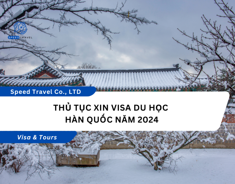 Thủ tục xin visa du học Hàn Quốc năm 2024 (1)