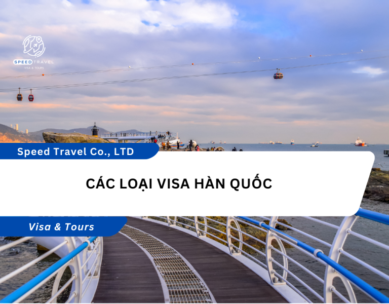 Các loại visa Hàn Quốc