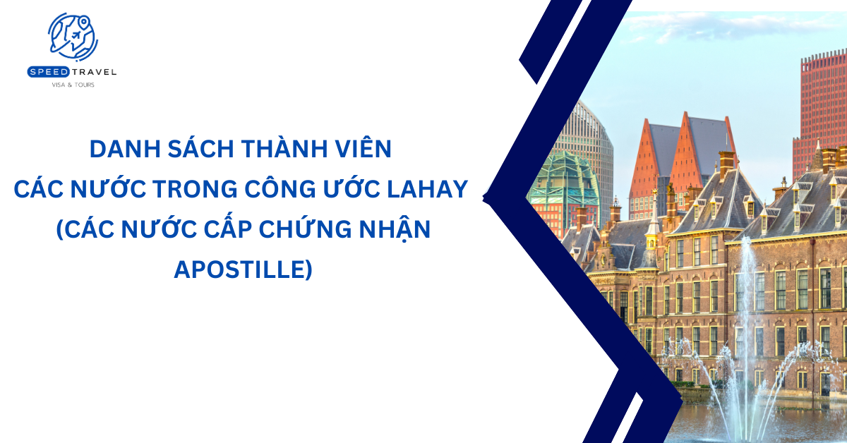 Danh sách thành viên các nước trong công ước LaHay (Các nước cấp chứng nhận Apostille)