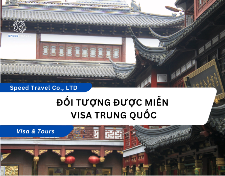 Đối tượng được miễn visa Trung Quốc