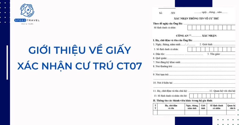 Giới Thiệu Về Giấy Xác Nhận Cư Trú CT07 Chi Tiết - Speed Travel