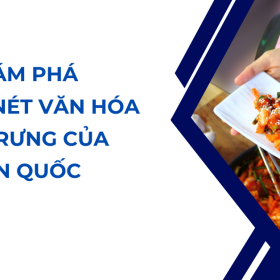 Khám Phá Những Nét Văn Hóa Đặc Trưng Của Hàn Quốc - Speed Travel