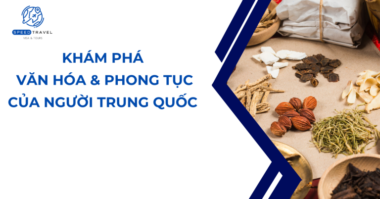 Khám Phá Văn Hóa và Phong Tục Của Người Trung Quốc - Speed Travel