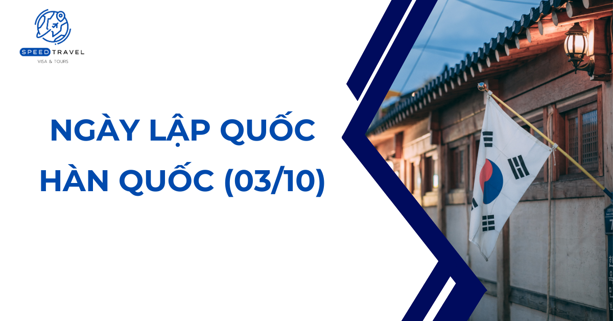 Ngày Lập Quốc Hàn Quốc (03_10) - Speed Travel