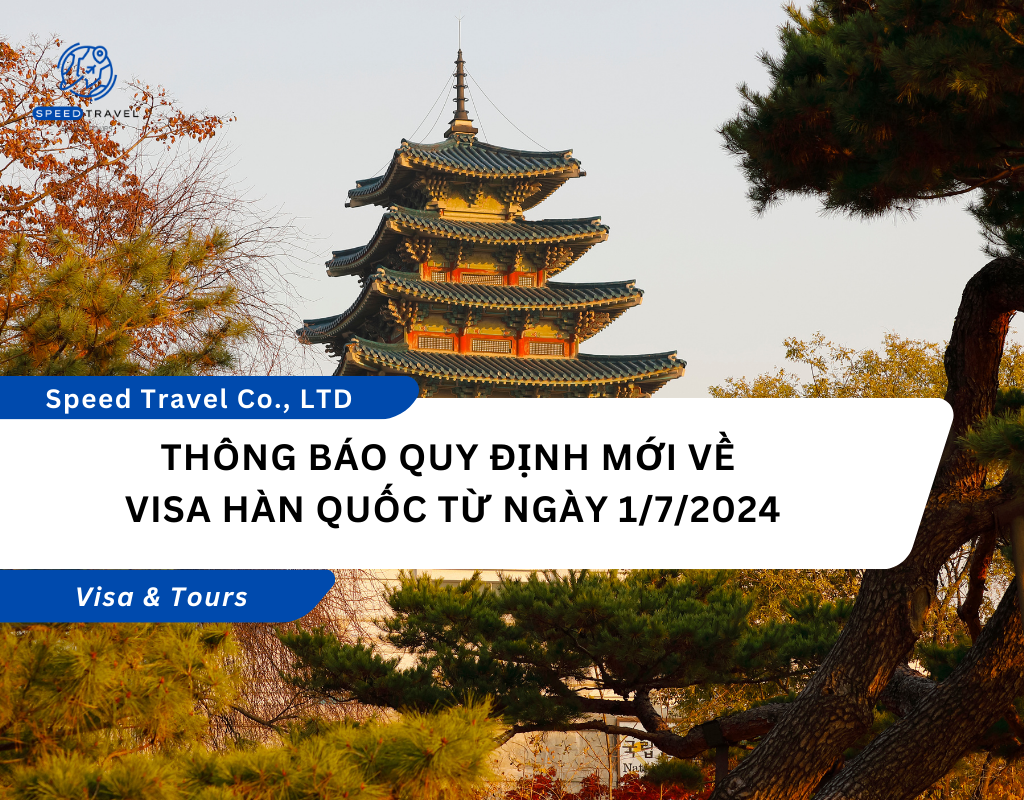 Thông Báo Quy Định Mới Về Visa Hàn Quốc Từ Ngày 1_7_2024