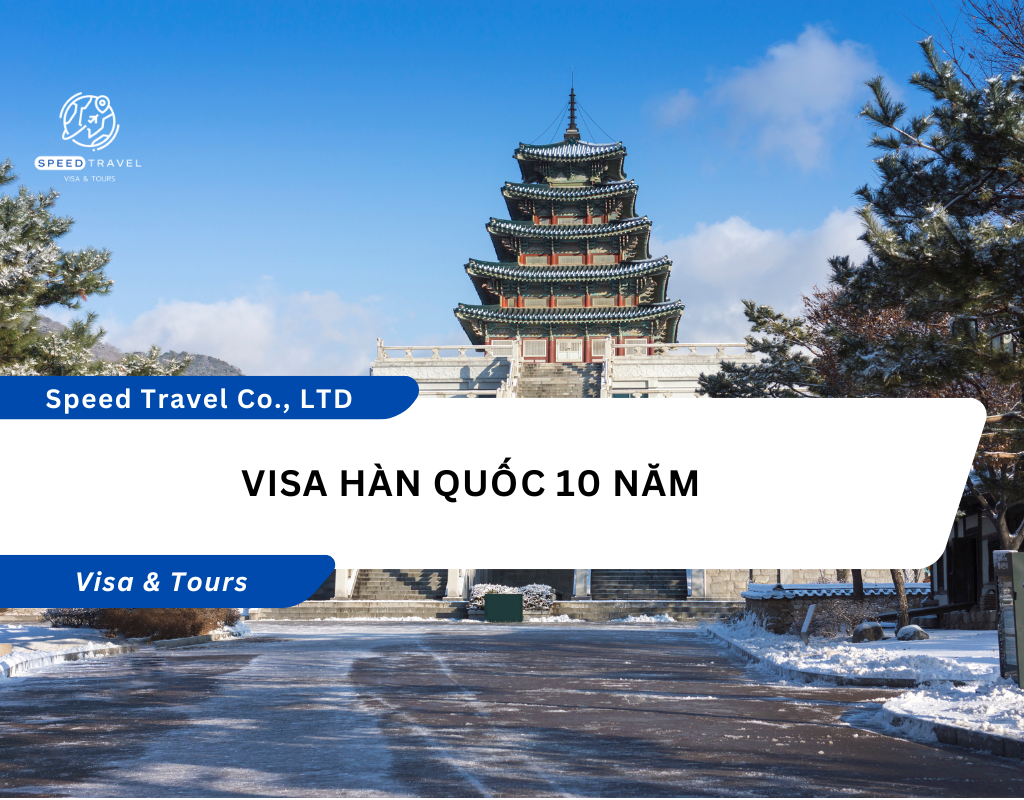 Visa Hàn Quốc 10 Năm