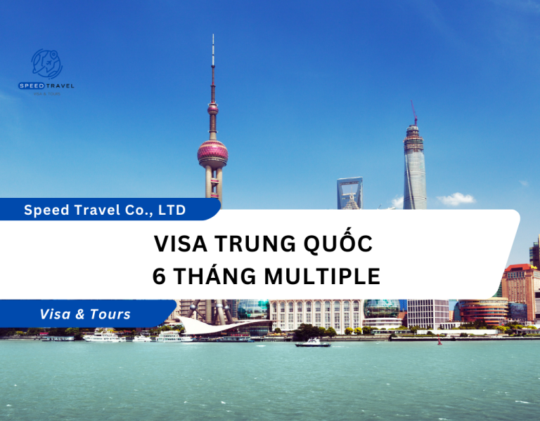 Visa Trung Quốc 6 Tháng Multiple