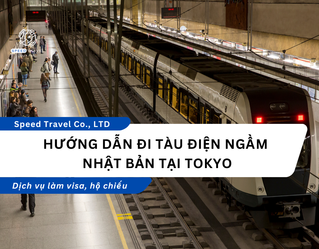 Hướng dẫn đi tàu điện ngầm Nhật Bản tại Tokyo - Speed Travel