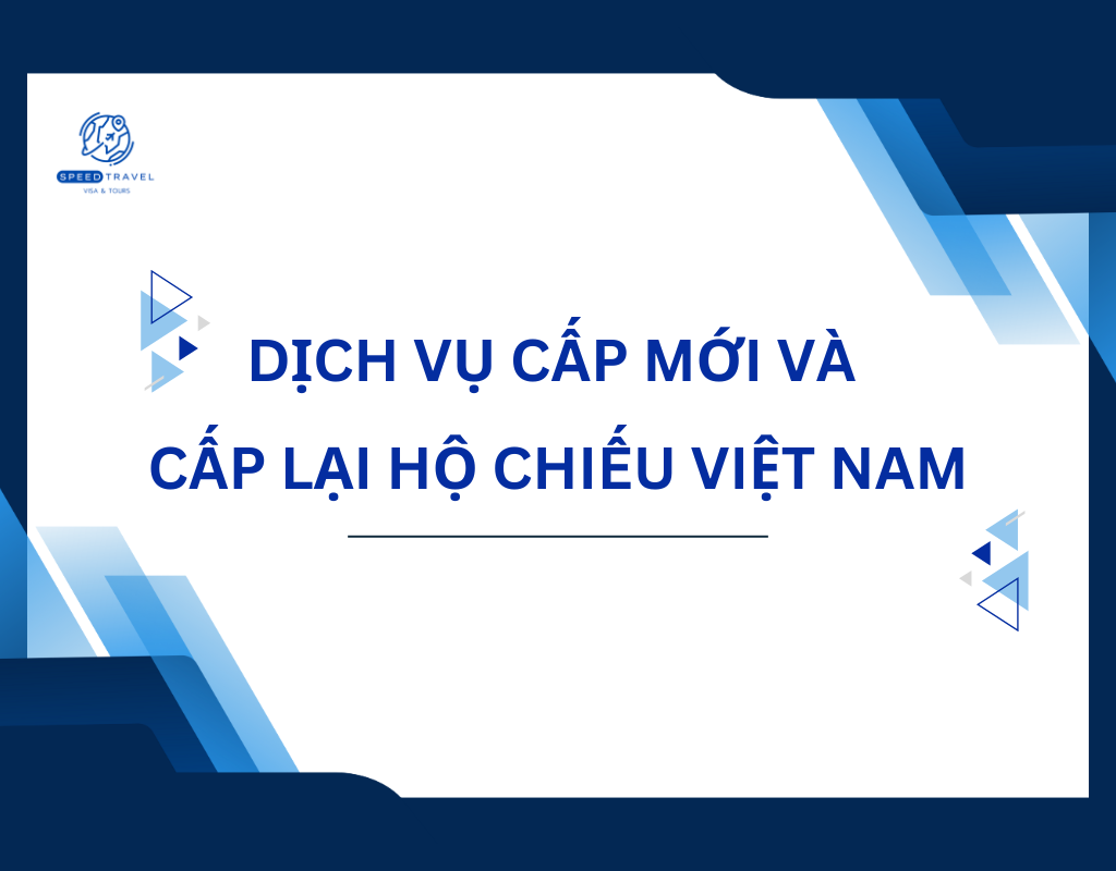 Dịch Vụ Cấp Mới và Cấp Lại Hộ Chiếu Việt Nam