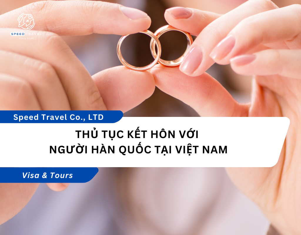Thủ Tục Kết Hôn Với Người Hàn Quốc Tại Việt Nam