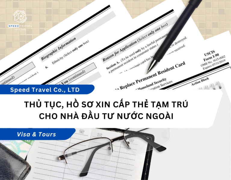 Thủ tục, hồ sơ xin cấp thẻ tạm trú cho nhà đầu tư nước ngoài