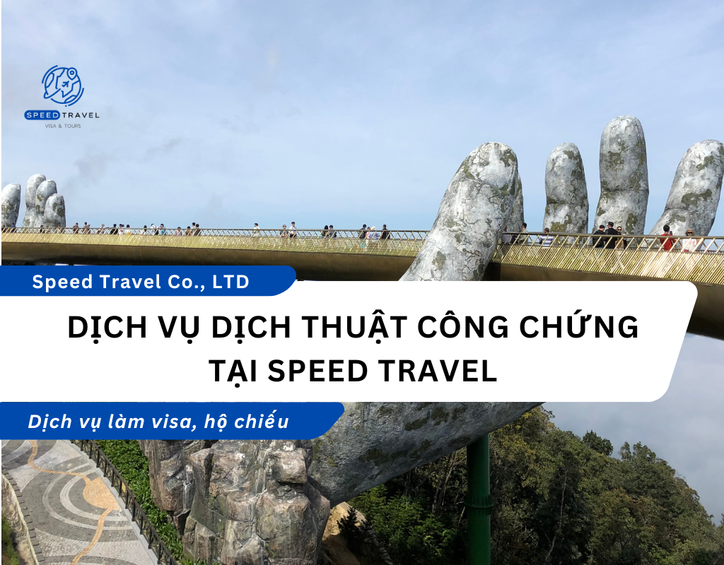 Dịch Vụ Dịch Thuật Công Chứng Tại Speed Travel - Speed Travel