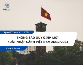 Thông Báo Quy Định Mới Xuất Nhập Cảnh Việt Nam 26_12_2024