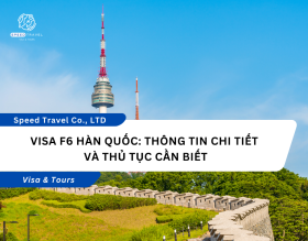 Visa F6 Hàn Quốc_ Thông Tin Chi Tiết Và Thủ Tục Cần Biết