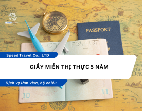 Giấy Miễn Thị Thực 5 Năm - Speed Travel
