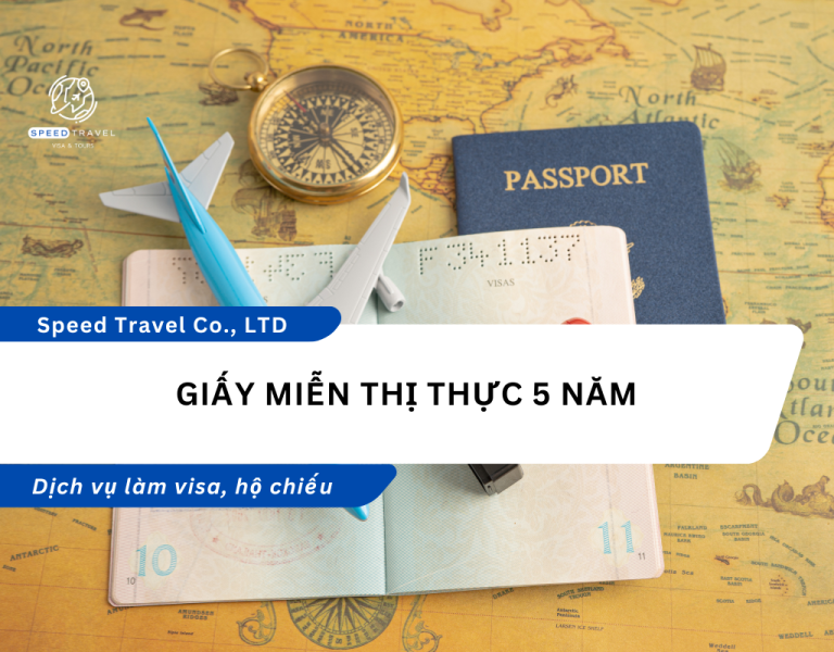 Giấy Miễn Thị Thực 5 Năm - Speed Travel