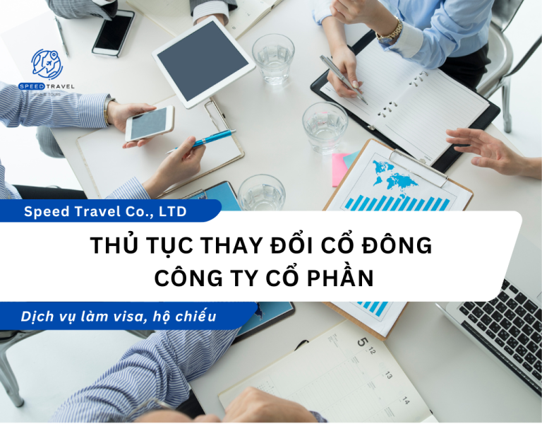 Thủ Tục Thay Đổi Cổ Đông Công Ty Cổ Phần - Speed Travel
