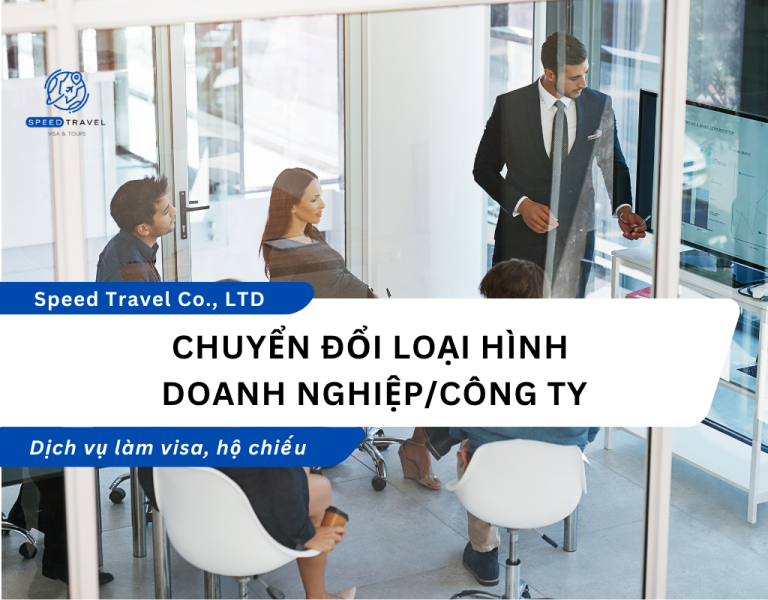 Chuyển Đổi Loại Hình Doanh Nghiệp/Công Ty - Speed Travel