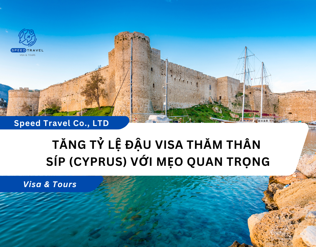 Tăng Tỷ Lệ Đậu Visa Thăm Thân Síp (Cyprus) Với Mẹo Quan Trọng