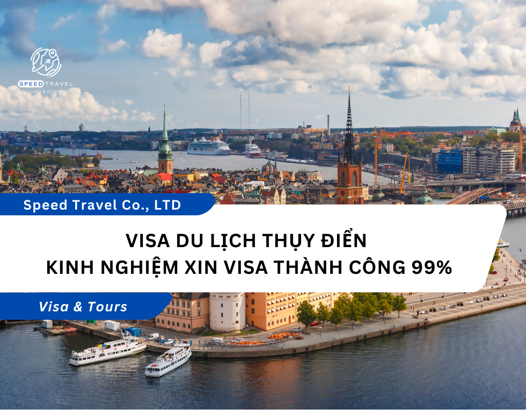 Visa du lịch Thụy Điển Kinh nghiệm xin visa thành công 99%
