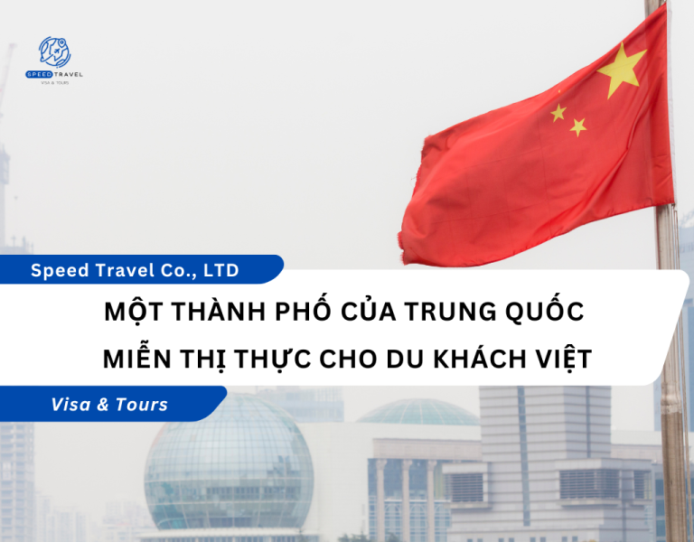 MỘT THÀNH PHỐ CỦA TRUNG QUỐC MIỄN THỊ THỰC CHO DU KHÁCH VIỆT