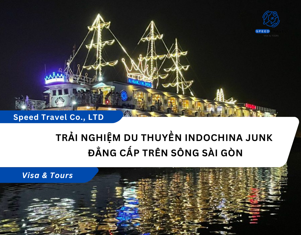 Trải Nghiệm Du Thuyền Indochina Junk Đẳng Cấp Trên Sông Sài Gòn