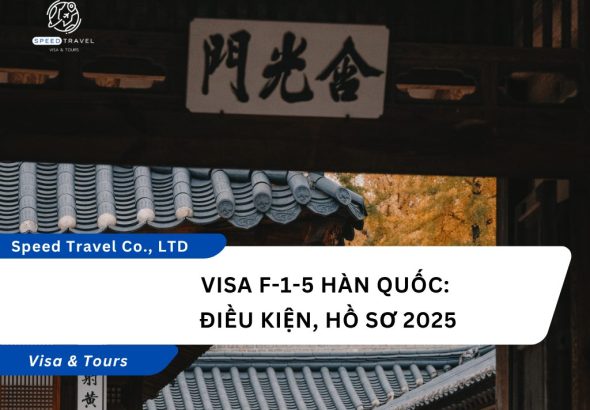 Visa F-1-5 Hàn Quốc Điều kiện, hồ sơ 2025 (1)