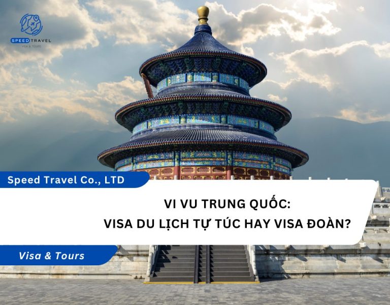 vi vu trung quốc visa du lịch tự túc hay visa đoàn