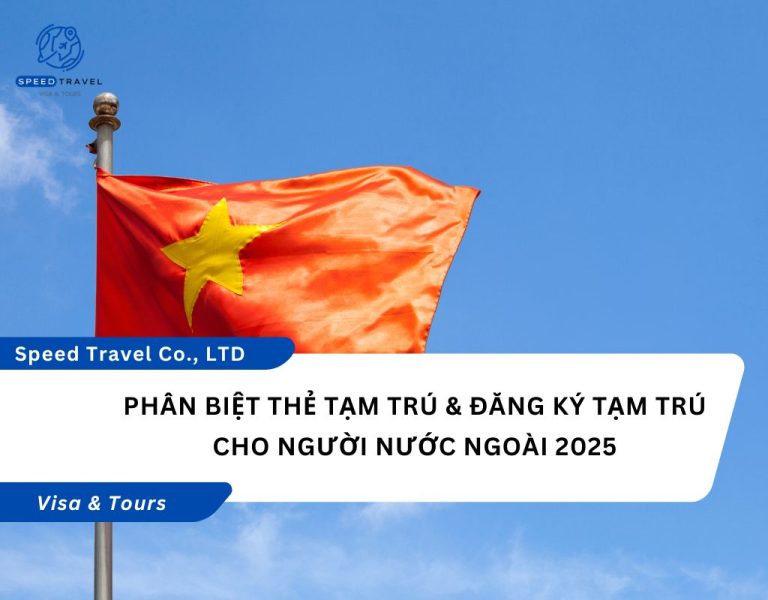 PHÂN BIỆT THẺ TẠM TRÚ & ĐĂNG KÝ TẠM TRÚ CHO NGƯỜI NƯỚC NGOÀI 2025