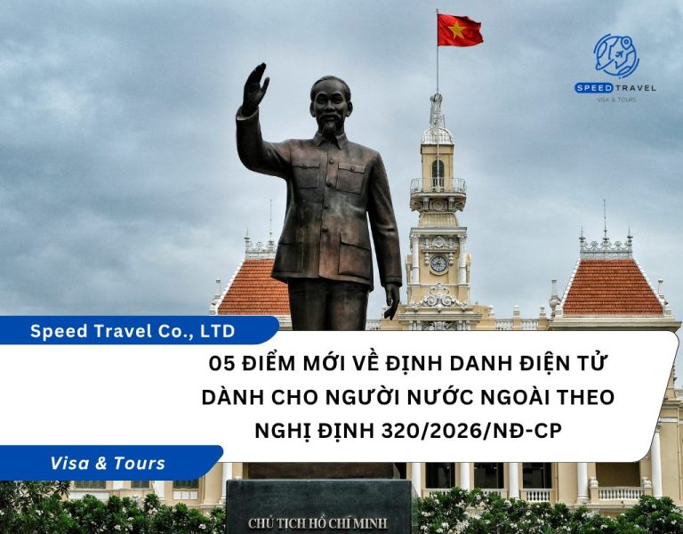 05 điểm mới về định danh điện tử dành cho người nước ngoài theo Nghị định 3202026NĐ-CP